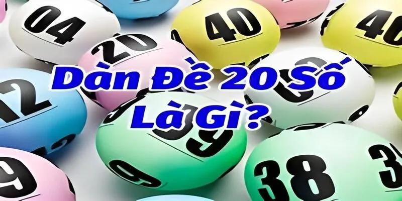 Khái niệm dàn đề 20 số